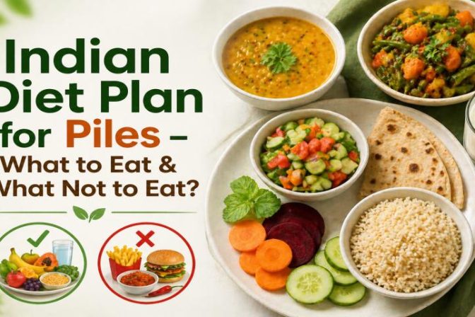 Indian diet plan for piles showing fibre-rich foods like fruits, vegetables, and whole grains for haemorrhoids relief